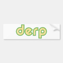 Derp 1 bumper stickers