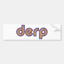 Derp 3 bumper stickers