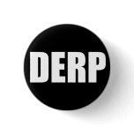 DERP Button