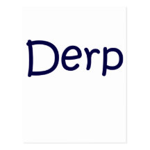 Derp Postcards