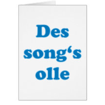 des song's olle bayerisch Spruch bayrisch Bayern Grußkarten