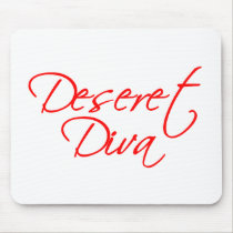 Deseret Diva mousepads