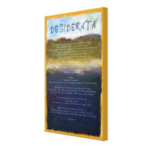 Desiderata Stretched Canvas Print