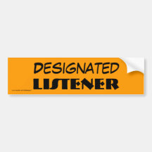 Designated Listener Bumper Sticker