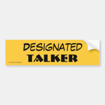 Designated Talker Bumper Sticker
