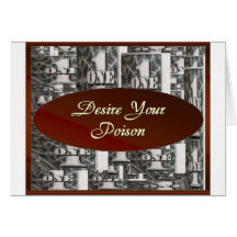 Desire your Poison Greeting Card