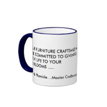 DESK SEAL, OUR FURNITURE CRAFTSMEN... - Customized Mug