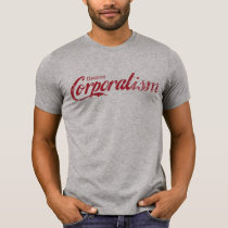 Destroy Corporatism Shirt t-shirts
