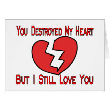 Destroyed My Heart Valentine Cards
