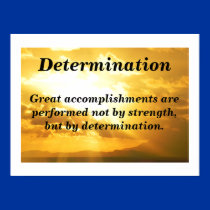 Determination posters