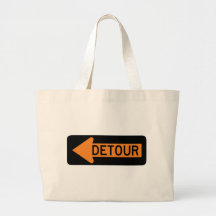 Detour Street Sign Canvas Bag