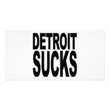 Detroit Sucks Personalized Photo Card
