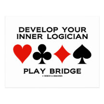 Develop Your Inner Logician Play Bridge Post Cards