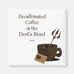 devils blend of coffee refrigerator magnets