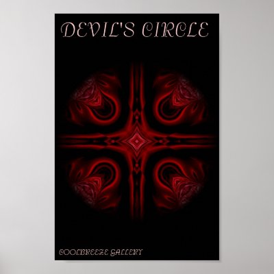 DEVIL'S CIRCLE POSTERS by CoolBreezeLady