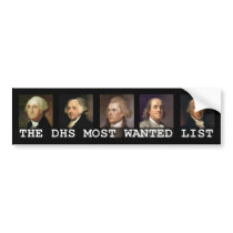 DHS Most Wanted List Bumper Sticker