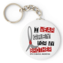 Diabetes I Wear Grey For My Brother 37