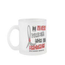 Diabetes I Wear Grey For My Brother 37 Coffee Mugs