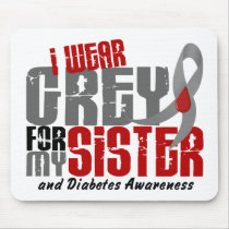 Diabetes I WEAR GREY FOR MY SISTER 6.2