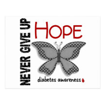 Diabetes Never Give Up Hope Butterfly 4.1 Postcard