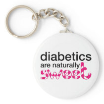 Diabetics are naturally sweet keychains
