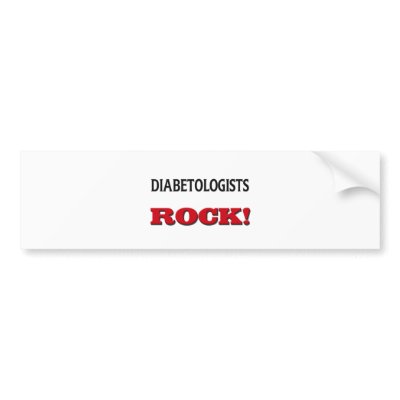 Diabetologists Rock Bumper Stickers by jobshirt