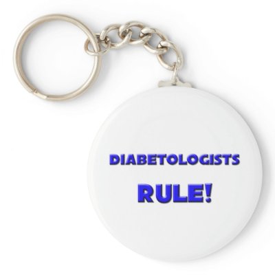 Diabetologists Rule! Key Chain by professions