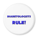 Diabetologists Rule! magnets