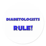 Diabetologists Rule! stickers
