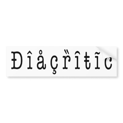 Diacritic Bumper Sticker by LabKitty