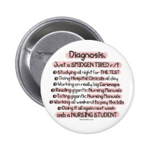 Diagnosis - Just a Smidgen Tired Buttons