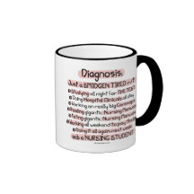 Diagnosis - Just a Smidgen Tired Coffee Mugs