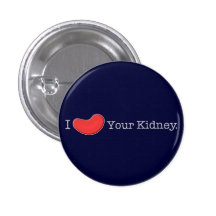 Dialysis Humour T-shirts, Gifts Pinback Button
