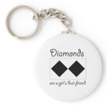 Diamonds are a girls best friend keychain
