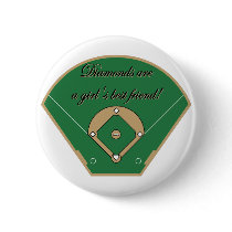 Diamonds Girl's best friend Button