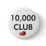 dice, 10,000 CLUB Pinback Button