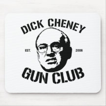 Dick Cheney Gun Club Mouse Pad