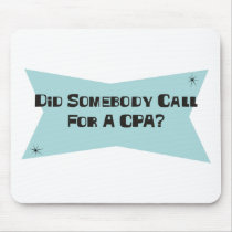 Did Somebody Call For A CPA Mouse Mat