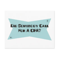 Did Somebody Call For A CPA Post Card