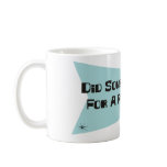 Did Somebody Call For A Fisherman Mug