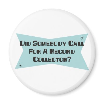 Did Somebody Call For A Record Collector Refrigerator Magnets by sciencewillprevail