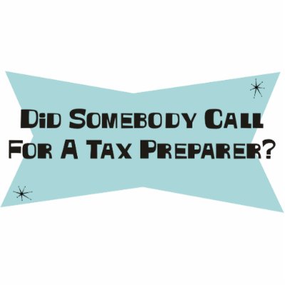 Did Somebody Call For A Tax Preparer Acrylic Cut Out by sciencewillprevail