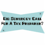 Did Somebody Call For A Tax Preparer photo sculptures