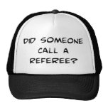 Did Someone Call A Referee Hat
