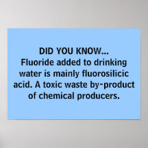DID YOU KNOW... Fluorosilicic acid Poster