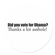 Did you vote for Obama Sticker