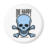 Die Happy Fridge Magnet