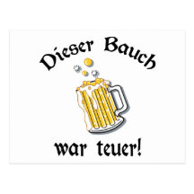 Dieser Bauch war teuer! Post Cards