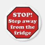 Diet Motivation Magnet, Step Away from the Fridge