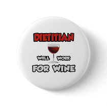 Dietician ... Will Work For Wine